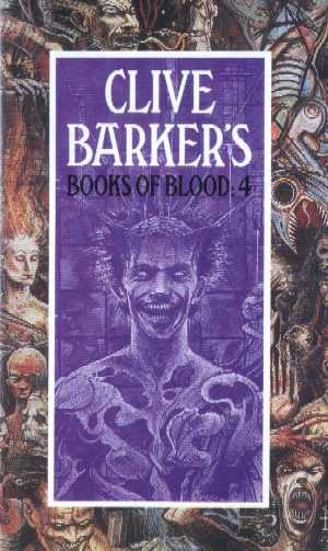 Clive Barker - Books Of Blood 4, Macdonald, 1991