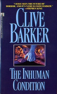 Clive Barker - The Inhuman Condition