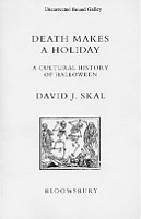 Death Makes A Holiday by David J. Skal, 2002 - proof copy