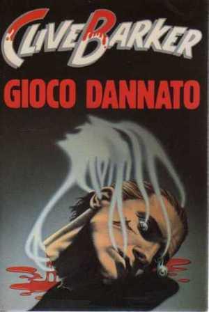 Clive Barker - Damnation Game - Italy, date unknown.