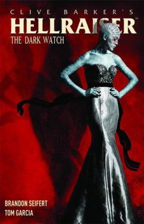 Clive Barker - Hellraiser The Dark Watch TPB1