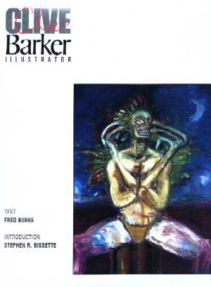 Clive Barker - Illustrator - Hardback and paperback editions