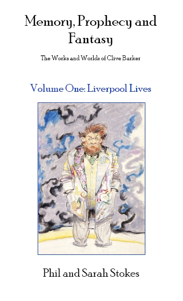 Memory, Prophecy And Fantasy Volume 1 - Liverpool Lives