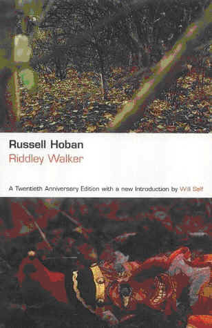 Russell Hoban's Riddley Walker