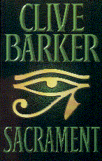 Clive Barker - Sacrament - UK 1st edition