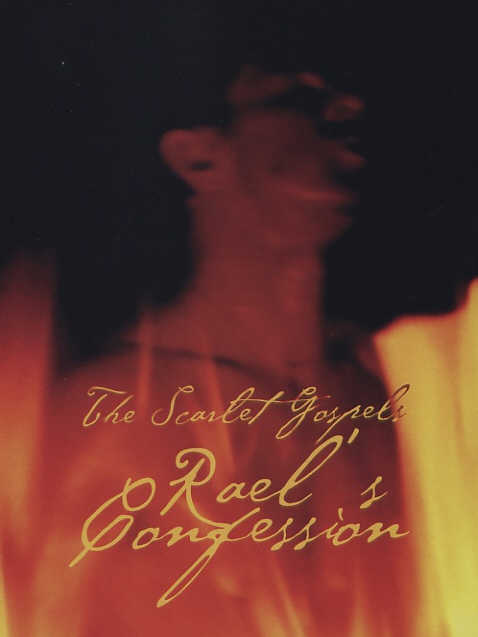 The Scarlet Gospels - Rael's Confession