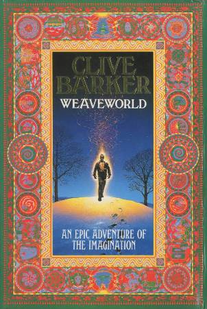 Clive Barker - Weaveworld