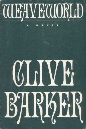 Clive Barker - Weaveworld - US proof