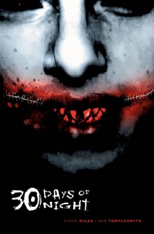 30 Days Of Night by Steve Niles and Ben Templesmith