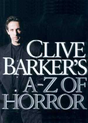 Clive Barker - The A-Z of Horror