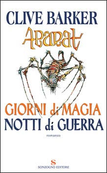 Clive Barker - Days Of Magic Nights Of War - Italian edition - pub. Sonzogno