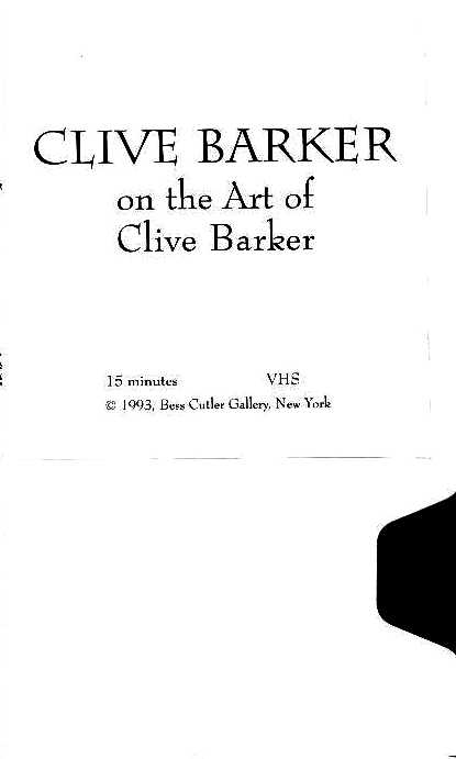 Clive Barker - On the Art of Clive Barker - Bess Cutler Gallery, 1993, 15 minutes