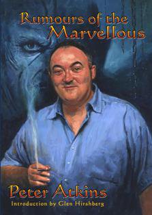 Pete Atkins - Rumours of the Marvellous