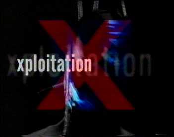 X for Xploitation