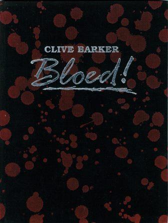 Clive Barker - Pig Blood Blues, Bloed!, Netherlands, 1990