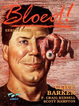 Clive Barker - Pig Blood Blues, Bloed!, Netherlands, 1990