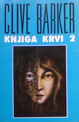 Clive Barker - Books of Blood, Volume Two, Serbia, 1991