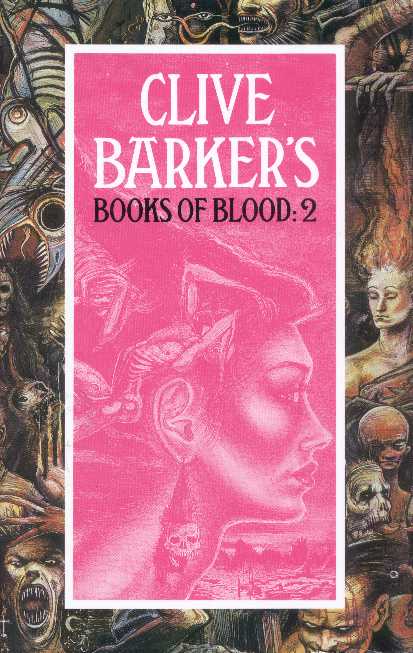 Clive Barker - Books Of Blood 2, Macdonald, 1991