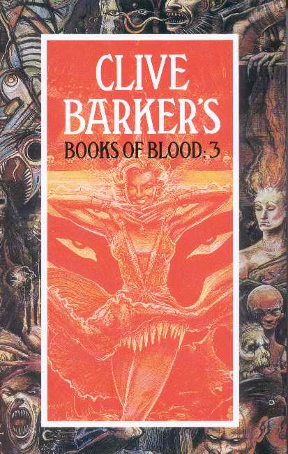 Clive Barker - Books Of Blood 3, Macdonald, 1991