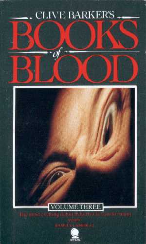 Clive Barker - Books Of Blood 3, Sphere, 1984