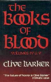 Clive Barker - Books of Blood 4&5, W&N Book Club