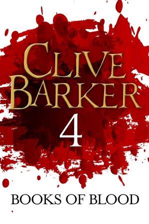 Clive Barker - Books of Blood 4, Kindle, ePub editions