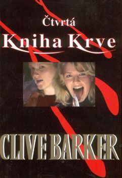 Clive Barker - Books of Blood - Volume Four, Czech Republic 2005
