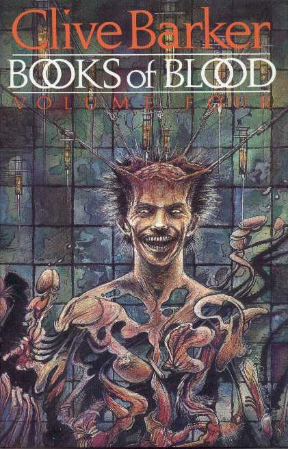 Clive Barker - Books Of Blood 4, Wiedenfeld & Nicolson, 1985 limited