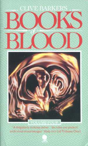 Clive Barker - Books Of Blood 4, Sphere, 1985