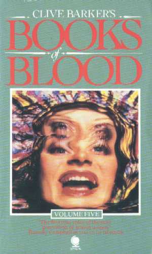 Clive Barker - Books Of Blood 5, Sphere, 1985