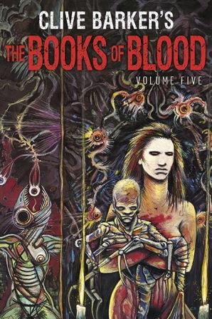Clive Barker - Books Of Blood 5, Subterranean, 2014