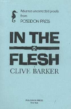 Clive Barker - In The Flesh, Poseidon, 1985 proof