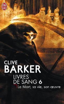 Clive Barker - Books of Blood - Volume Six, France, 2004