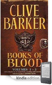 Clive Barker - Books of Blood 1 - 3, Kindle edition