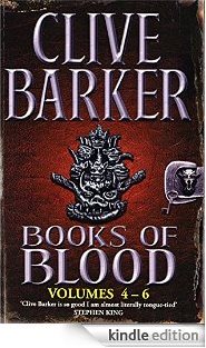Clive Barker - Books of Blood 4 - 6, Kindle edition