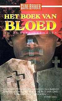 Clive Barker - Books of Blood - Volumes 5&6 - Netherlands, [1988]