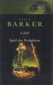 Clive Barker - Cabal - Germany, 2003 (with The Damnation Game).