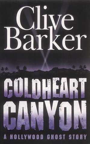 Clive Barker - Coldheart Canyon - UK paperback