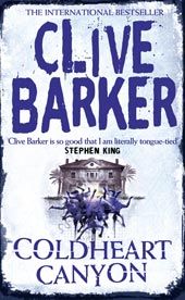 Clive Barker - Coldheart Canyon - UK paperback