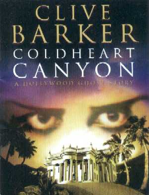 Clive Barker - Coldheart Canyon - chapter samples