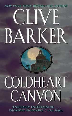 Clive Barker - Coldheart Canyon - US paperback