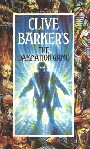 Clive Barker - The Damnation Game - Sphere paperback edition