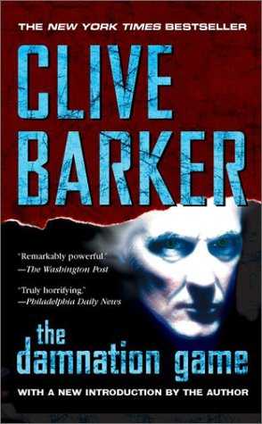 Clive Barker - The Damnation Game: Berkley Publishing, USA, 2002.  Paperback edition