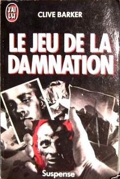 Clive Barker - Damnation Game - France, date unknown.