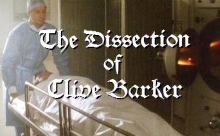 The Dissection of Clive Barker - Granada Television, UK, 1990