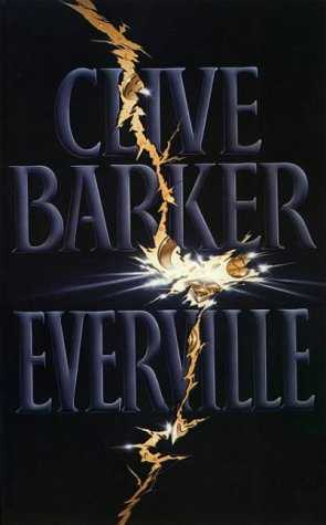 Clive Barker - Everville - UK 1st edition