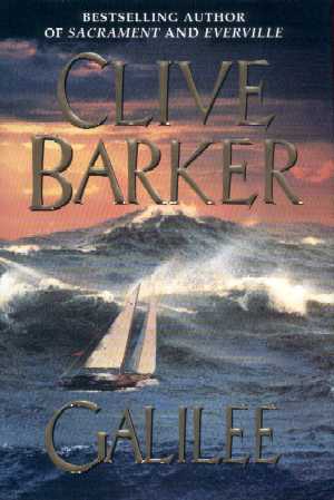 Clive Barker - Galilee - US 1st edition