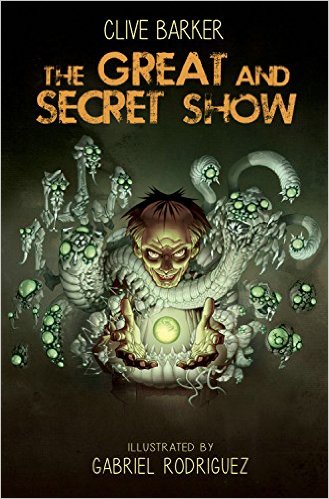 Clive Barker The Great And Secret Show deluxe