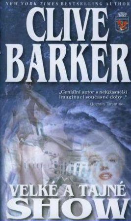 Clive Barker - Great And Secret Show - Czech, 2006.