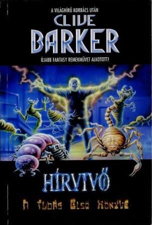 Clive Barker - Great And Secret Show - Volume One, Hungary, 1999